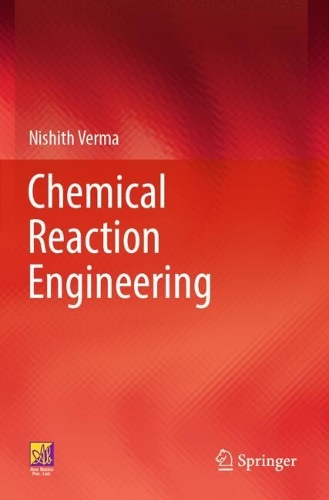 Chemical Reaction Engineering.