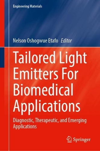 Tailored Light Emitters For Biomedical Applications: Diagnostic, Therapeutic, and Emerging Applications.