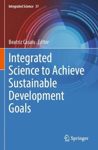 Integrated Science to Achieve Sustainable Development Goals.