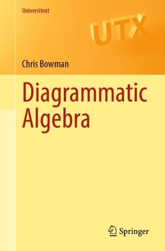 Diagrammatic Algebra.