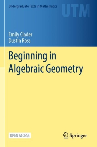 Beginning in Algebraic Geometry.