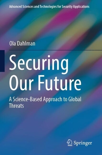 Securing Our Future: A Science-Based Approach to Global Threats.
