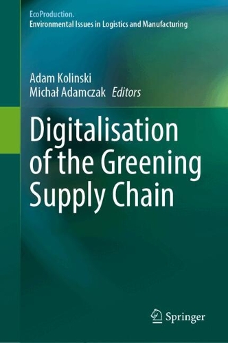 Digitalisation of the Greening Supply Chain.