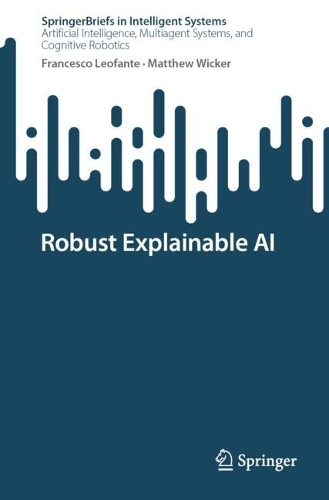Robust Explainable AI.