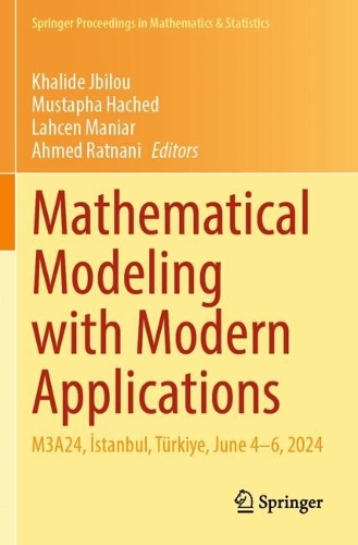 Mathematical Modeling with Modern Applications