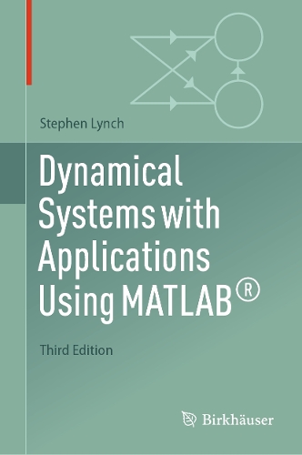 Dynamical Systems with Applications Using MATLAB (R). Third Edition 2025