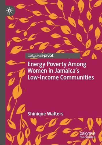 Energy Poverty Among Women in Jamaica's Low-Income Communities.