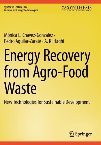 Energy Recovery from Agro-Food Waste: New Technologies for Sustainable Development.