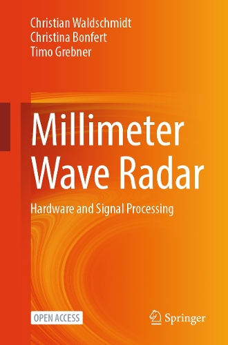 Millimeter Wave Radar: Hardware and Signal Processing.