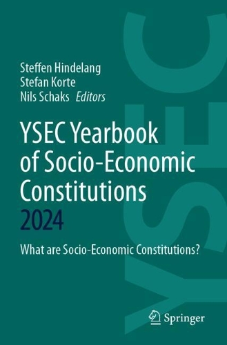 YSEC Yearbook of Socio-Economic Constitutions 2024: What are Socio-Economic Constitutions?.