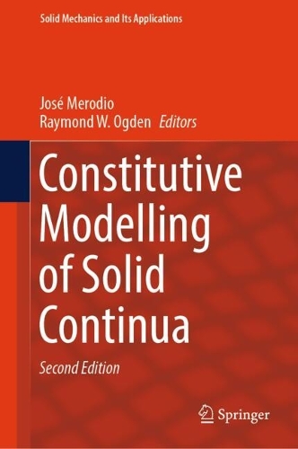 Constitutive Modelling of Solid Continua. Second Edition 2025