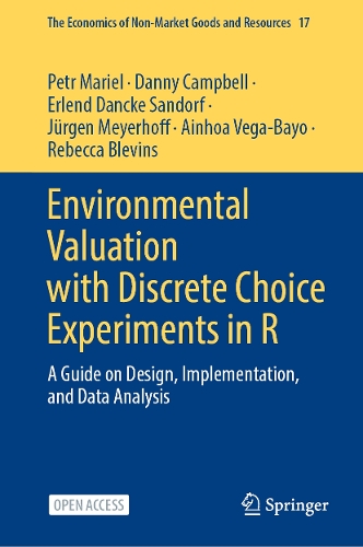 Environmental Valuation with Discrete Choice Experiments in R