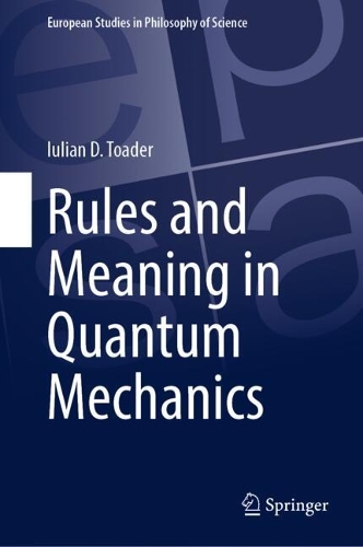 Rules and Meaning in Quantum Mechanics.
