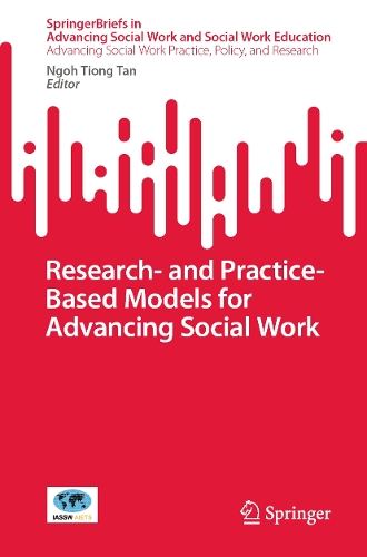 Research- and Practice-Based Models for Advancing Social Work.