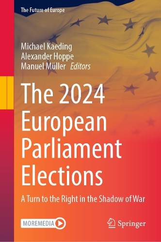 The 2024 European Parliament Elections: A Turn to the Right in the Shadow of War.