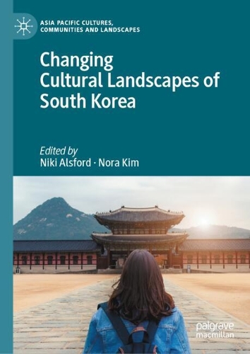 Changing Cultural Landscapes of South Korea.