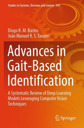 Advances in Gait-Based Identification: A Systematic Review of Deep Learning Models Leveraging Computer Vision Techniques.