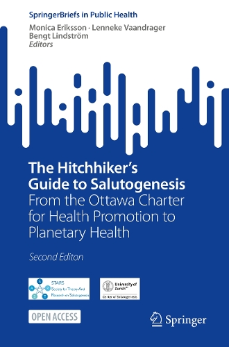 The Hitchhiker's Guide to Salutogenesis: From the Ottawa Charter for Health Promotion to Planetary Health. Second Edition 2025