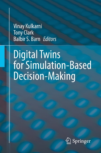 Digital Twins for Simulation-Based Decision-Making.