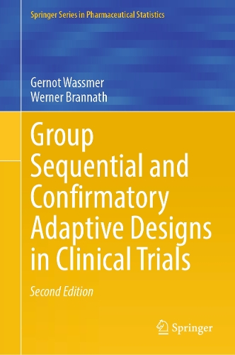 Group Sequential and Confirmatory Adaptive Designs in Clinical Trials.