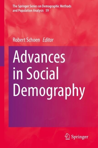 Advances in Social Demography.
