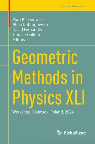 Geometric Methods in Physics XLI: Workshop, Bialystok, Poland, 2024.