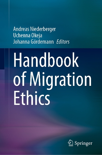 Handbook of Migration Ethics.