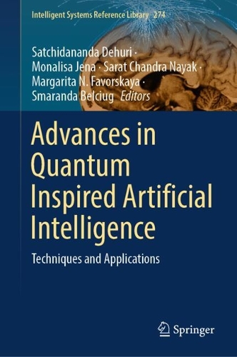 Advances in Quantum Inspired Artificial Intelligence: Techniques and Applications.