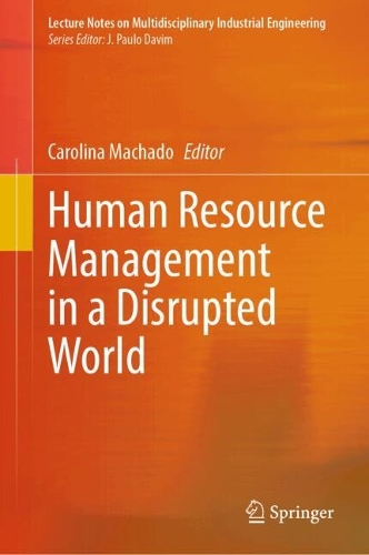Human Resource Management in a Disrupted World.
