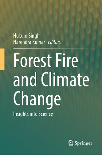 Forest Fire and Climate Change: Insights into Science.
