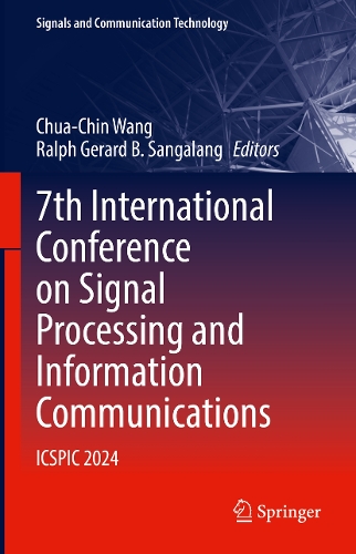 7th International Conference on Signal Processing and Information Communications: ICSPIC 2024.