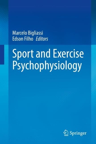 Sport and Exercise Psychophysiology.