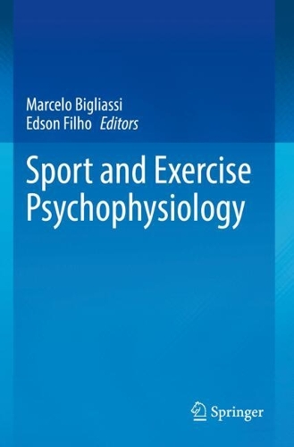 Sport and Exercise Psychophysiology.