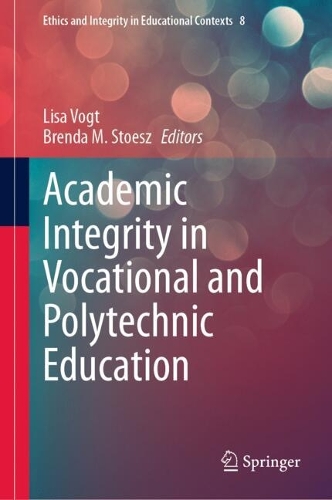 Academic Integrity in Vocational and Polytechnic Education.
