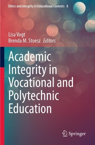 Academic Integrity in Vocational and Polytechnic Education.