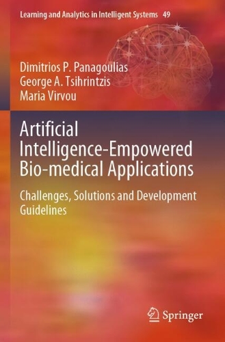 Artificial Intelligence-Empowered Bio-medical Applications: Challenges, Solutions and Development Guidelines.