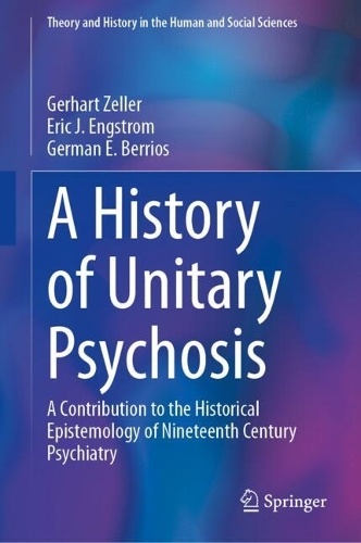 A History of 'Unitary Psychosis'