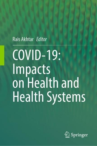 COVID-19: Impacts on Health and Health Systems.