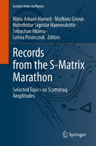 Records from the S-Matrix Marathon: Selected Topics on Scattering Amplitudes.