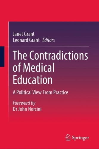 The Contradictions of Medical Education