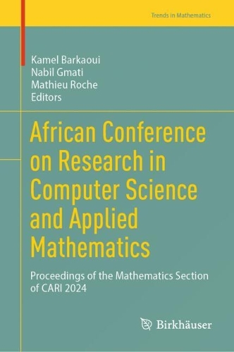 African Conference on Research in Computer Science and Applied Mathematics: Proceedings of the Mathematics Section of CARI 2024.