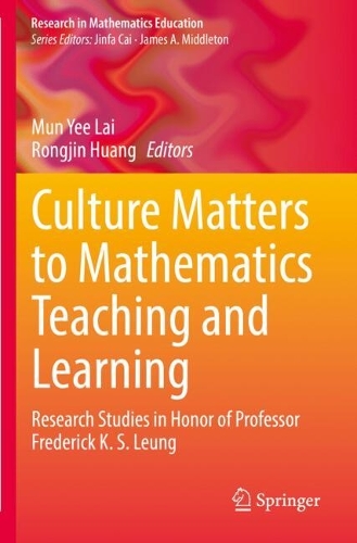 Culture Matters to Mathematics Teaching and Learning: Research Studies in Honor of Professor Frederick K. S. Leung.