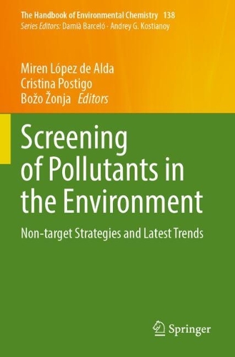 Screening of Pollutants in the Environment: Non-target Strategies and Latest Trends.