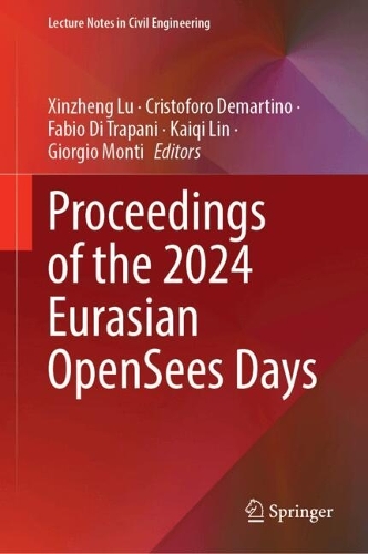 Proceedings of the 2024 Eurasian OpenSees Days.