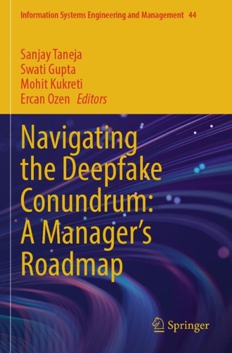 Navigating the Deepfake Conundrum: A Manager's Roadmap.