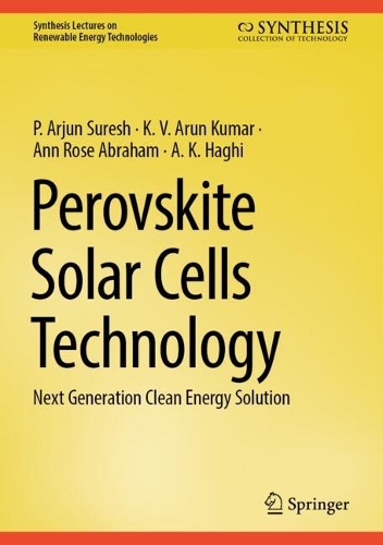 Perovskite Solar Cells Technology: Next Generation Clean Energy Solution.