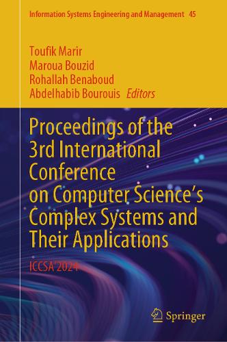 Proceedings of the 3rd International Conference on Computer Science's Complex Systems and Their Applications: ICCSA'2024.