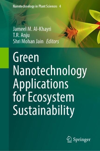 Green Nanotechnology Applications for Ecosystem Sustainability.