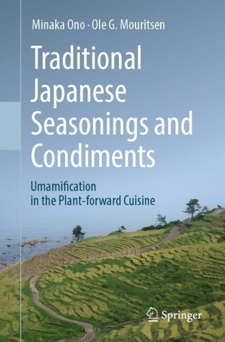 Traditional Japanese Seasonings and Condiments: Umamification in the Plant-forward Cuisine.