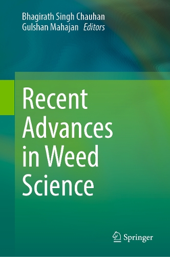 Recent Advances in Weed Science.